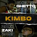 ZAKI、Ghetto - Kimbo