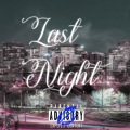 Last Night (Explicit)