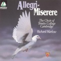 The Choir Of Trinity College Cambridge - Miserere mei, Deus