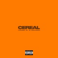 Cereal (feat. Kenny Mason)(Explicit)