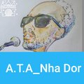 A.T.A - Nha Dor