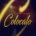 N-FASIS、Joel Garcia Dominguez、Dj Alexis - Colocalo