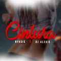 N-FASIS、Joel Garcia Dominguez、Dj Alexis - Cintura