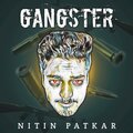Nitin Patkar - Gangster (Remix)