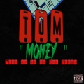 T.O.M. - Money (Explicit)