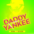N-FASIS、Joel Garcia Dominguez、Dj Alexis - Daddy Yankee