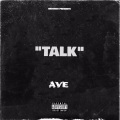 Ave - Talk (Explicit)