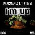 LIL $UMM、PAAKMAN - Im Up