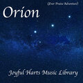 Joyful Harts Music Library - Orion (Ever Praise Adventure)
