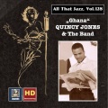 All that Jazz, Vol. 128: Quincy Jones -