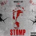 Whiskey Boy、Eearz - STOMP (Explicit)