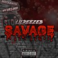 Lil Reeze B - SAVAGE (Explicit)