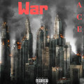 Ace - WAR (Explicit)