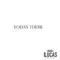 Lucas King - Yoda's Theme