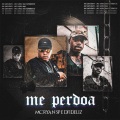 Me Perdoa (Explicit)