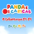 Panda e Os Caricas - Dó, Ré, Mi, Fá