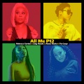 All Me (Pt. 2|Explicit)