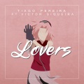 Victor Siqueira、Tiago Pereira - Lovers