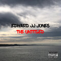 Edward JJ Jones - I Wonder (Explicit)