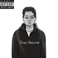 Shep - Resume (Explicit)