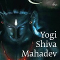 Yogi Shiva Mahadev (Hindi)(feat. Mohit Chauhan & Aishwarya Nigam)