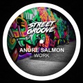 Andre Salmon - Work (OvidiAdlertRemix)