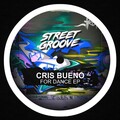 Cris Bueno - For Dance
