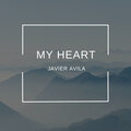 Javier Avila - My Heart