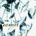 Comet - Birds Are Little Dinosaurs
