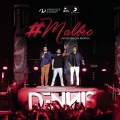 Malbec (Part. DENNIS)(Ao Vivo)