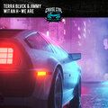 Jimmy Wit An H、TERRA BLVCK - We Are