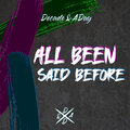 Decade - All Been Said Before