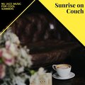 Sunrise On Couch - Nu Jazz Music For Cool Summers
