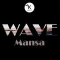 Kainak V、Mansa - Wave