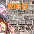Inch Moneey - Think About It (Explicit)