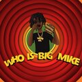 Big Mike - If You Rep (Explicit)