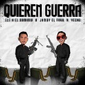 Quieren Guerra (Explicit)