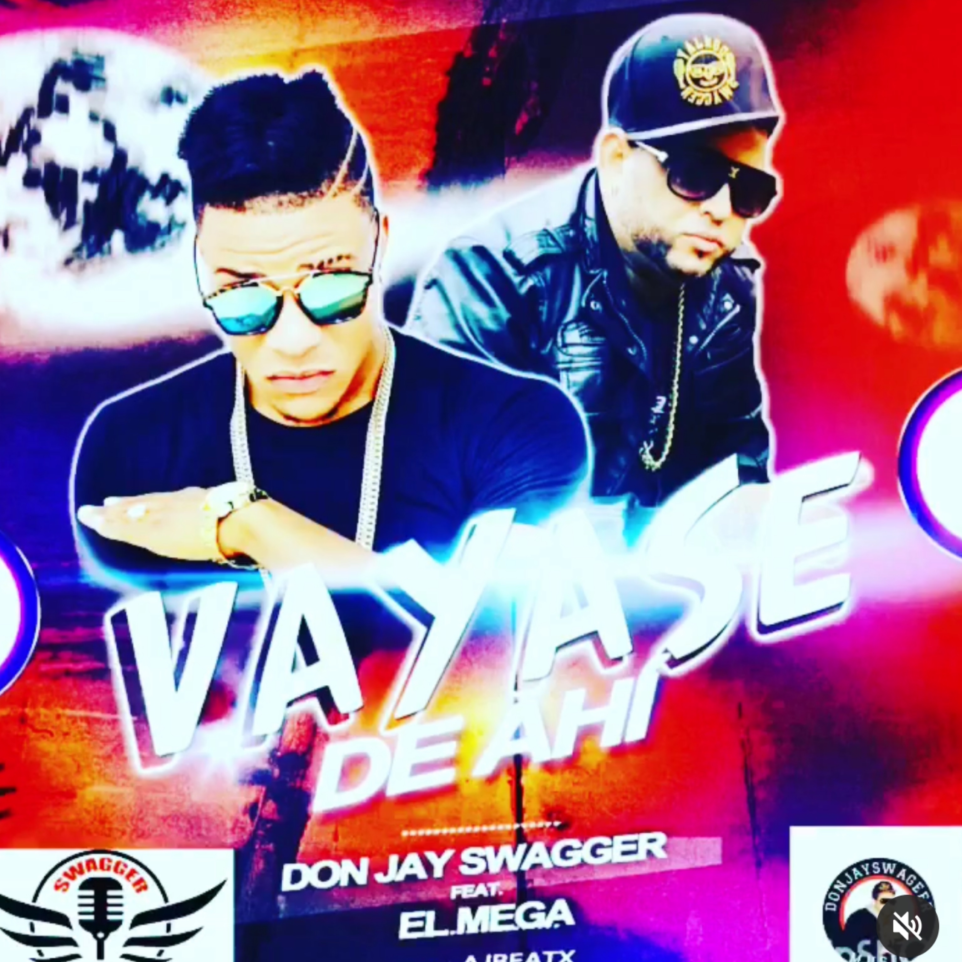 Donjay Swagger Music、El Mega - VAYASE DE AHI