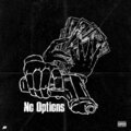 Steele、TazzTooTurnt - No Options (Explicit)