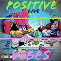 Deku - Positive Vibes (Explicit)