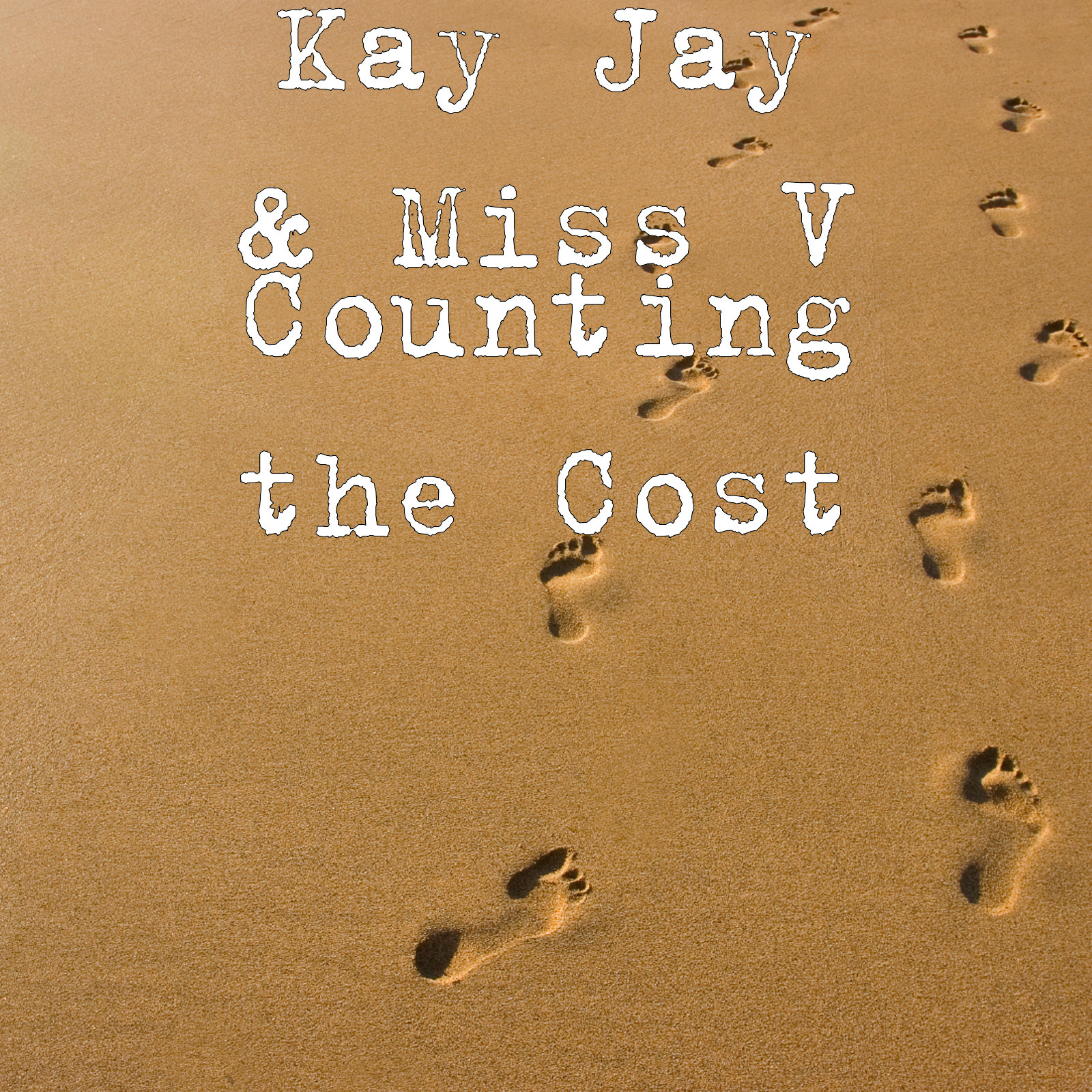 Miss V、Kayjay - Counting the Cost