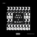 All That I Want Freestyle (Explicit)