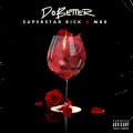 SuperStar Rick、M80、 - Do Better (Explicit)
