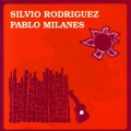 Silvio Rodríguez - Un Hombre Se Levanta