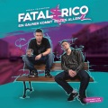 Fatal & Rico、Crackaveli、Easy - VIP Tisch