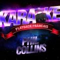 Karaoké Playback Français - One More Night — Karaoké Playback Avec Choeurs — Rendu Célèbre Par Phil Collins