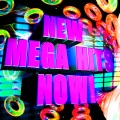 New Mega Hits Now!