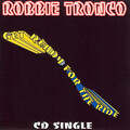 Robbie Tronco、John Paul - Get Ready for the Ride