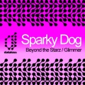 Sparky Dog - Beyond The Starz (Original Mix)