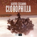 Alberto Ciccarini - Clorophilla